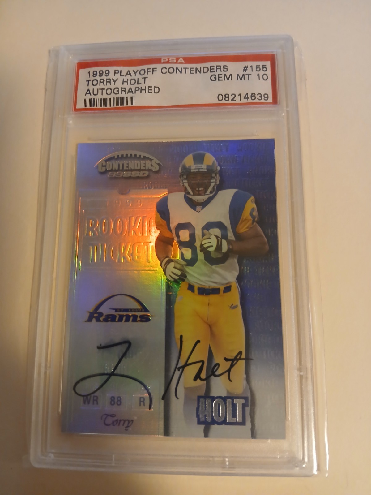 1999 Playoff Contenders #155 AUTO ROOKIE Torry Holt St. Louis Rams PSA 10 GEM MT
