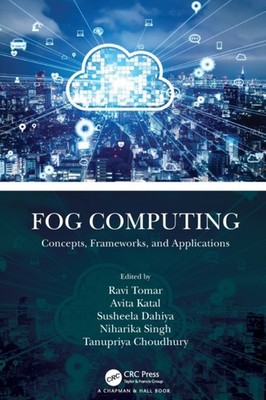 Tomar - Fog Computing  Concepts Frameworks and Applications - hardba - X555z
