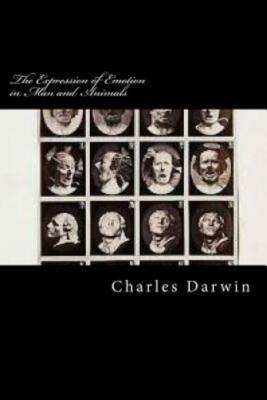 The Expression Of Emotion In Man And Animals