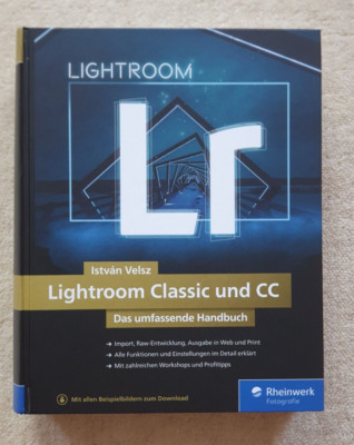 Adobe Lightroom Classic und CC - Das umfassende Handbuch  István Velsz Neuwertig