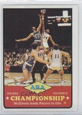 1973-74 Topps ABA Championship George McGinnis Artis Gilmore Mel Daniels HOF 0q9