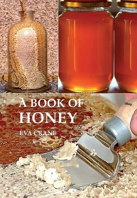Eva Crane | A BOOK OF HONEY | Taschenbuch | Englisch (2019) | Northern Bee Books