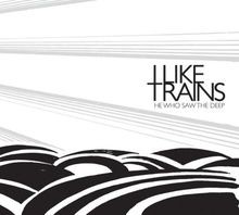 He Who Saw the Deep von I Like Trains | CD | Zustand sehr gut
