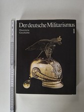Bachmann Zeisler Der Deutsche Militarismus, Band 1, Illustrierte Geschichte DDR