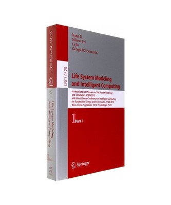 Life System Modeling and Intelligent Computing: International Conference on Life