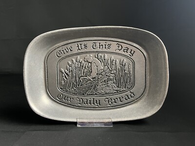 Wilton Armetale Bread Tray Platter Give Us This Day Our Daily Bread 9.25 x6.5 