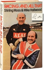 RACING AND ALL THAT First UK Edition signed by Sir Stirling Moss 1980 #144306