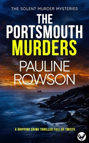 THE PORTSMOUTH MURDERS a gripping c..., ROWSON, PAULINE