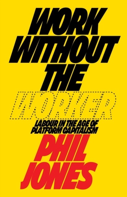 Work Without the Worker by Philip Jones (Hardback Book) - Image 4