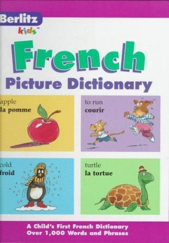 French Picture Dictionary by Berlitz Publishing Staff and Chris ...