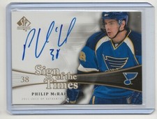 2011 2011-12 SP Authentic Sign of the Times #SOTMC Philip McRae St Louis Blues