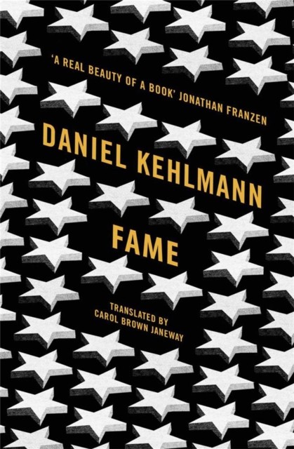 Fame: A Novel in Nine Episodes By Daniel Kehlmann. - Image 4