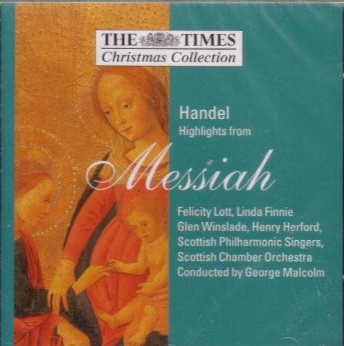 Рождественская коллекция Фелисити Лотт Таймс: Гендель, отрывки из МЕССИ (CD)