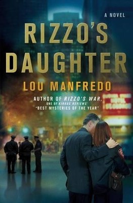 Rizzo's Daughter, Manfredo, Lou