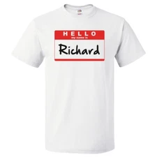 Hello My Name Is Richard T shirt Tee