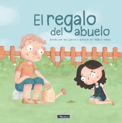 Ana Zamora El regalo del abuelo. Premio Boolino 2018/ Grandfather's G (Hardback)