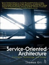 The Prentice Hall Service Technology Series from Thomas Erl Ser.:...
