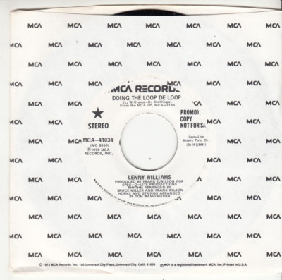 LENNY WILLIAMS - DOING THE LOOP DE LOOP - PROMO MINT MCA RECORDS 45 - NEW