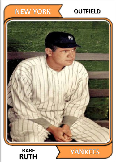 BABE RUTH 74A #### BUY 5 GET 1 FREE #### or 30% OFF 12 OR MORE