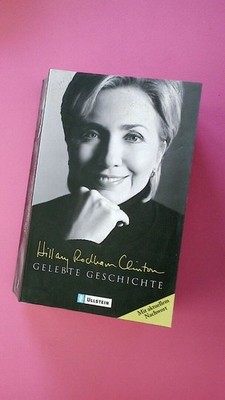 172134 Hillary Rodham Clinton GELEBTE GESCHICHTE