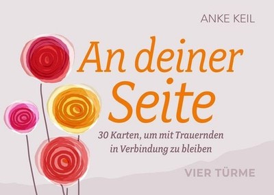 An deiner Seite 30 Karten, um mit Trauernden in Verbindung zu bleiben