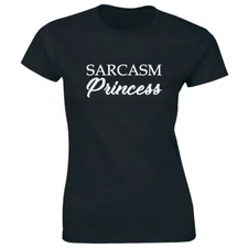 Sarcasm Princess Women's T-Shirt Funny Sarcastic Humor Tee