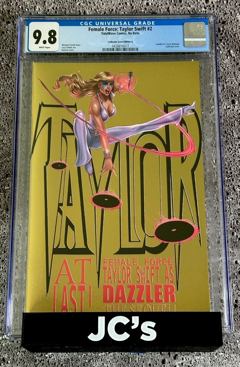FEMALE FORCE TAYLOR SWIFT #2 CGC 9.8 CVR - GAMBIT HOMAGE GOLD FOIL