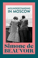 Misunderstanding In Moscow Simone De Beauvoir