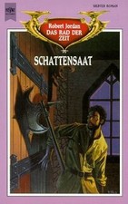 Schattensaat. Das Rad der Zeit 07. von Jordan, Robert | Buch | Zustand gut
