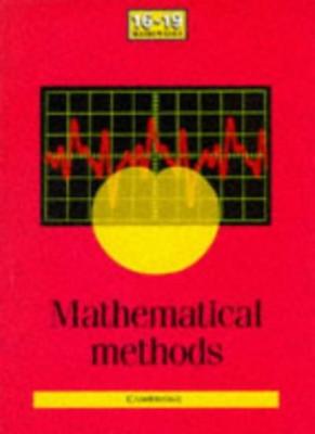 Mathematical Methods (School Mathematics Project 16-19) By Schoo