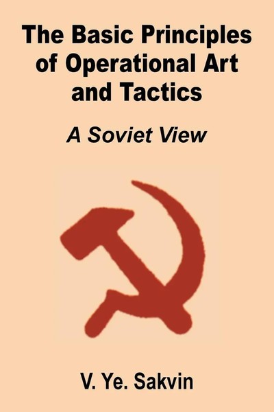 V. Ye Savkin | The Basic Principles Of Operational Art And Tactics | Taschenbuch-image