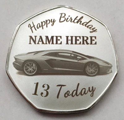7 SIDED MINT Happy 13th Birthday Gift ( Your PERSONALISED NAME On Coin ) Metal Present, Lambo