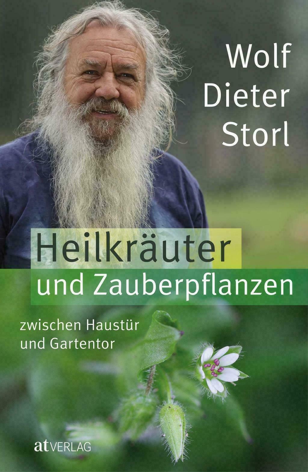Thumbnail - Heilkräuter & Zauberpflanzen - Von Wolf-dieter Storl - Leiden Heilen