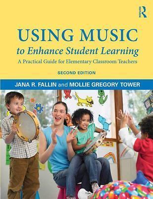 Using Music to Enhance Student Learning: A Pra- 9780415709361, PhD, spiral-bound