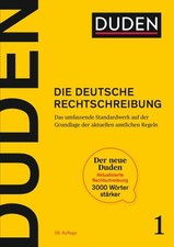 Duden - Die deutsche Rechtschreibung: Das umf...
