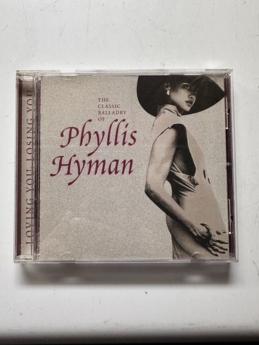 Loving You Losing You - The Classic Balladry Of by Phyllis Hyman (CD, 1996)