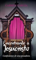 Carmen GarcíA | Encontrando A Jesucristo | Buch | Spanisch (2017) | Gebunden