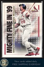 Mark McGwire 2000 Fleer Impact Mighty Fine in '99 #32MF MINT Cardinals