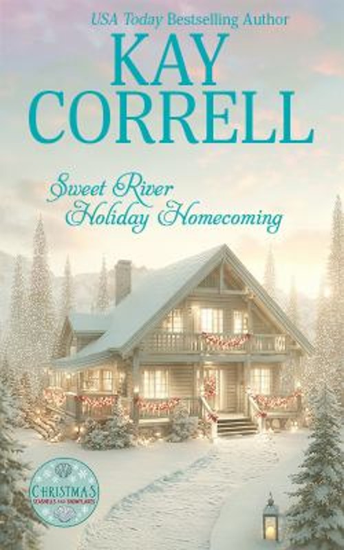 Sweet River Holiday Homecoming Paperback Kay CorrellFree US Delivery | ISBN:1966284195
