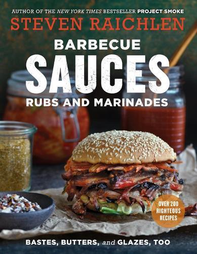 Thumbnail - Steven Raichlen Barbecue Sauces, Rubs, And Marinades--bastes, Butt