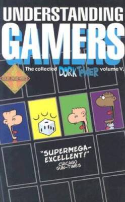 DORK TOWER V Understanding Gamers - Paperback By Kovalic, John - GOOD