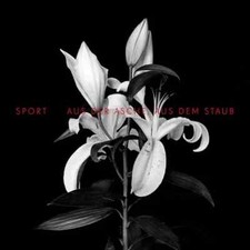 Aus der Asche Aus dem Staub von Sport | CD | ...