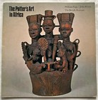 THE POTTER'S ART IN AFRICA WILLIAM FAGG JOHN PICTON 1970  — photo 1
