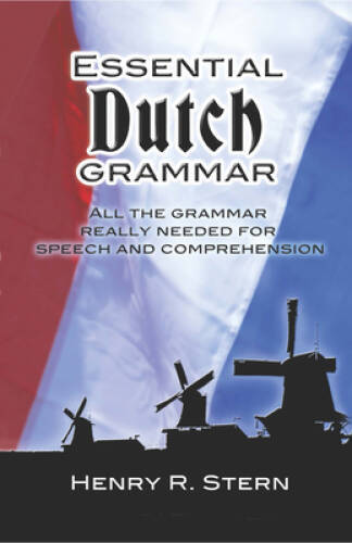 Essential Dutch Grammar (Dover Language Guides Essential Grammar) - VERY GOOD