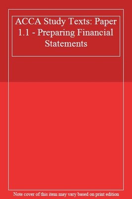 ACCA Study Texts: Paper 1.1 - Preparing Financial Statements. 97