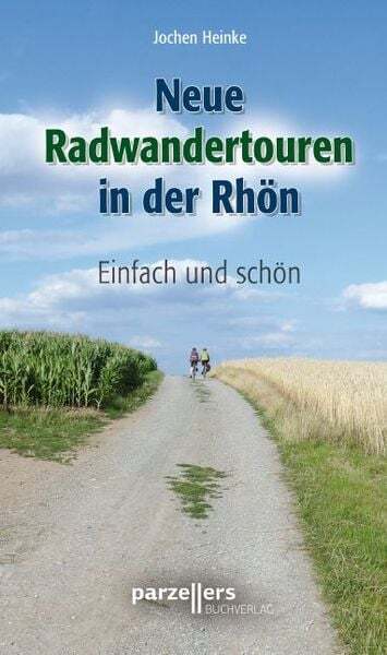 Neue Radwandertouren In Der Rhön