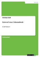 Entwurf Einer Zahnradstufe | Buch | 9783656581291