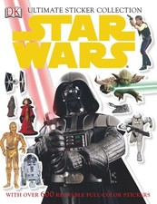 Ultimate Sticker Collection: Star Wars: With Over 600 Reusable Full-Color St...
