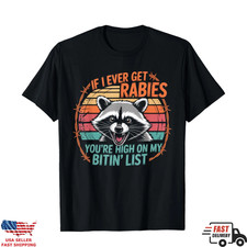 Rabies Raccoon T-Shirt  Funny Animal Graphic Tee  Bitin  List Shirt