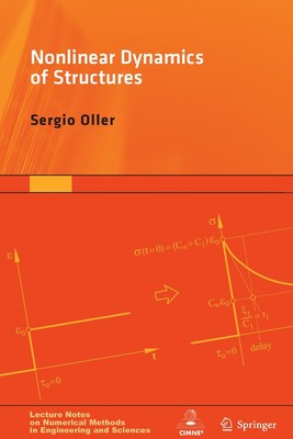 Nonlinear Dynamics of Structures Sergio Oller